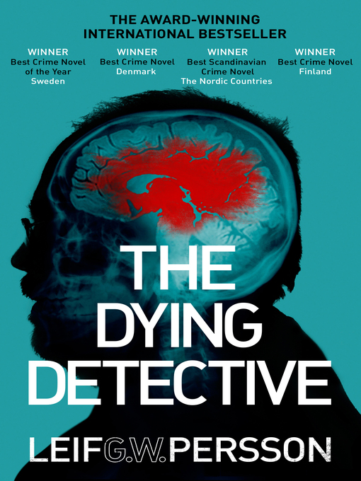 Title details for The Dying Detective by Leif G W Persson - Available